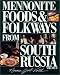 Mennonite Foods & Folkways from South Russia, Vol. 2