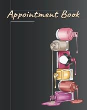 Nail Salon Appointment Book: Appointment Book For Nail Tech, Beauty Salon And Spa. Unique Gift For Nail Technician