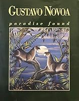 Gustavo Novoa Paradise Found 0965065057 Book Cover