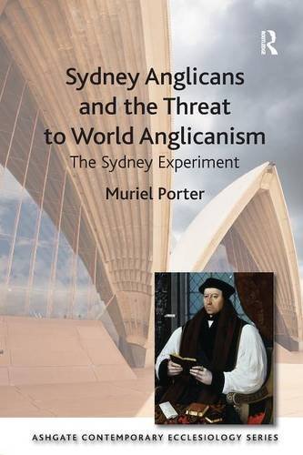 Télécharger Sydney Anglicans and the Threat to World Anglicanism: The Sydney Experiment (Ashgate Contemporary Ec Livre eBook France