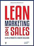 Photo Gallery lean marketing & sales. oltre il prodotto: vendere soluzioni Photo Gallery lean marketing & sales. oltre il prodotto: vendere soluzioni