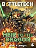 BattleTech Legends: Heir to the Dragon