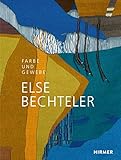  Else Bechteler: Farbe und Gewebe