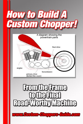 How To Build A Chopper Vol. 1