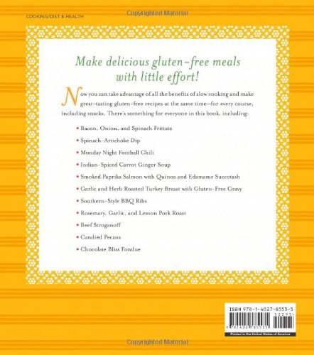 Everyday Gluten-Free Slow Cooking: 140 Easy & Delicious Recipes
