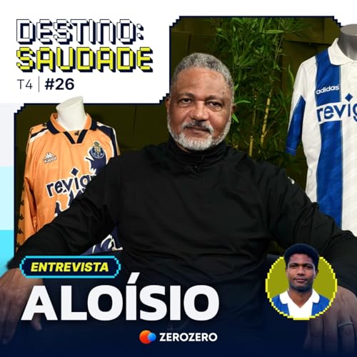 T4, Ep. 26 | Alo&iacute;sio: &laquo;O FC Porto foi 'penta' porque tinha de ganhar sempre, a jogar bem ou mal&raquo;