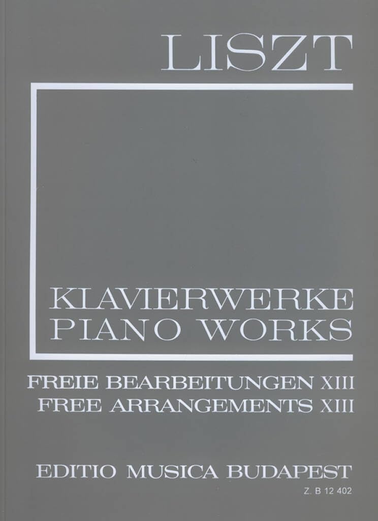 Partitions classique EMB (Editio Musica Budapest) LISZT F. - FREE ARRANGEMENTS VOL 13 - PIANO Piano      Sheet music – January 1, 2000