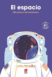 El Espacio :Mis Primeros Descubrimientos