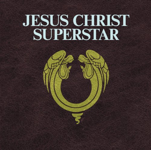 Jesus Christ Superstar (2012 Remastered)