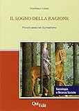  Il sogno della ragione. Piccoli passi nel Surrealismo