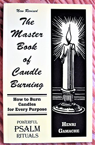 The Master Book of Candle Burning: How to Burn ... 0942272560 Book Cover
