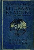 Wheeler's literary readers,: With interpretations B00086N30U Book Cover