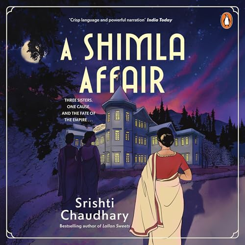 A Shimla Affair Audiobook By Srishti Chaudhary cover art