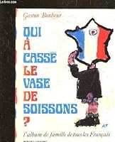 Qui a casse vase de Soissons 2221016017 Book Cover