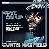 MOVE ON UP The Songs of Curtis Mayfield