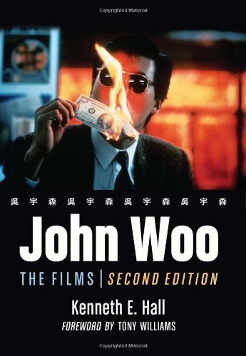 John Woo: The Films, 2d ed.