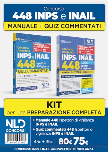 Kit per la preparazione al concorso 448 Ispettori di Vigilanza 355 INPS-93 INAIL. Manuale di teoria + quiz commentati