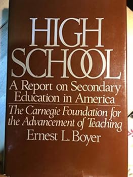 Hardcover High school: A Report on Secondary Education in America Book