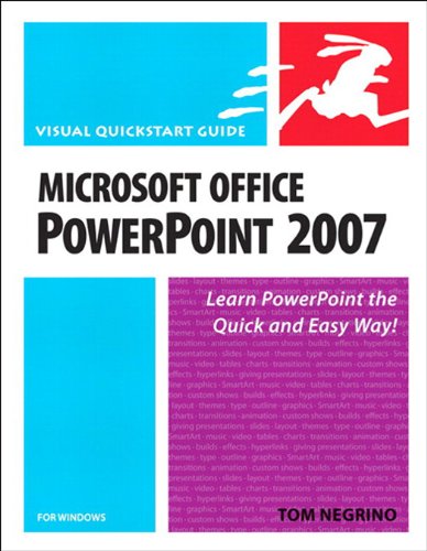 Microsoft Office PowerPoint 2007 for Windows: Visual QuickStart Guide (Visual Quickstart Guides)
