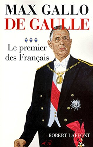 De Gaulle - Tome 3 (French Edition)