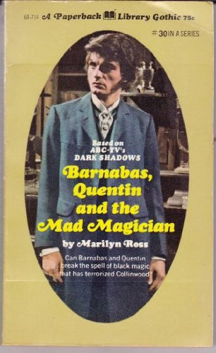Barnabas, Quentin and the Mad Magician (#30) B0017DMJIK Book Cover