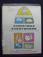 Christmas Everywhere: A Book of Christmas Customs of Many Lands 0825581303 Book Cover
