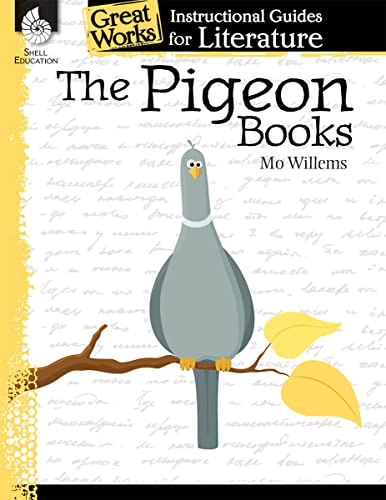 The Pigeon Books: An Instructional Guide for Literature ebook (Great Works)