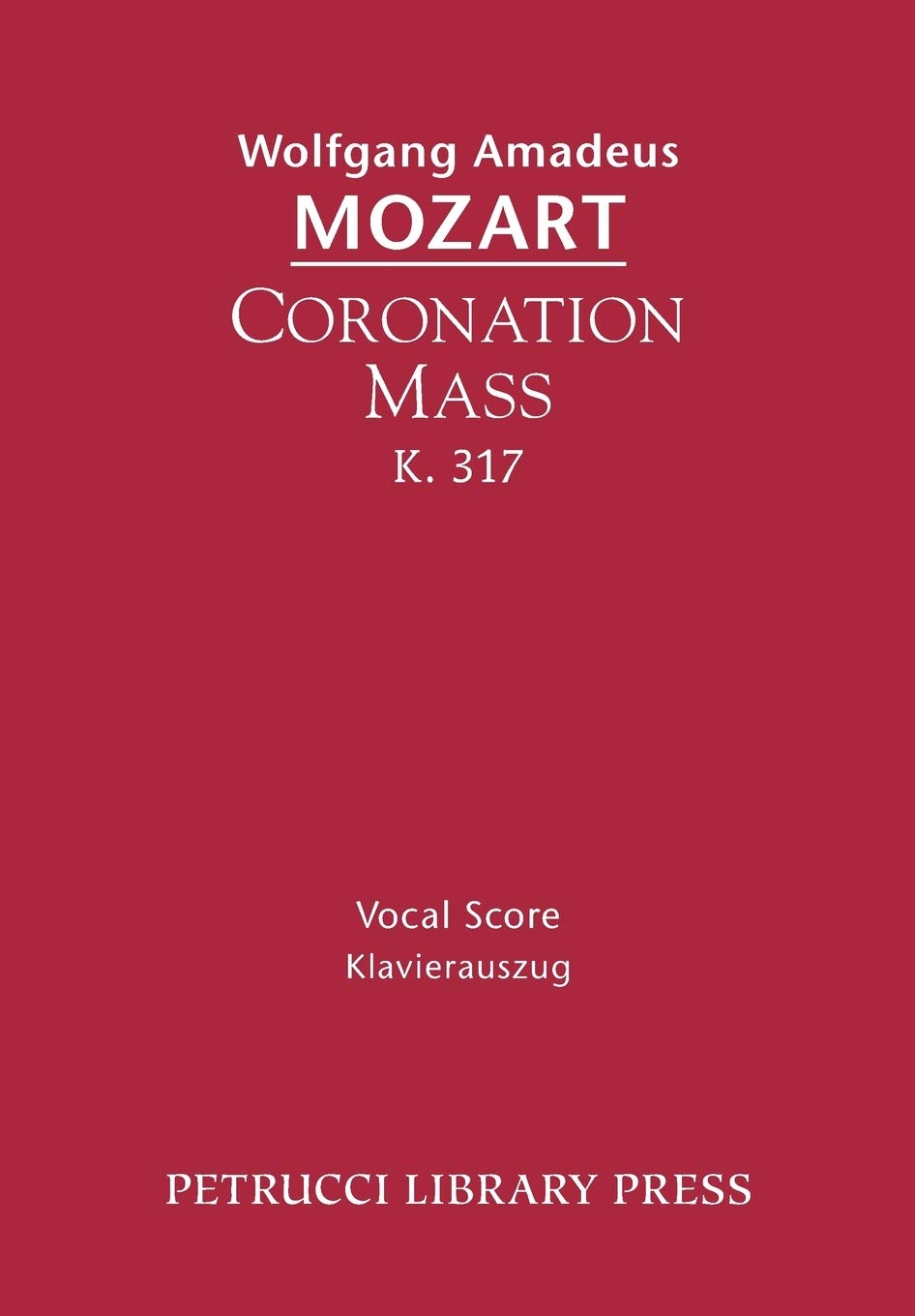 Coronation Mass, K. 317: Vocal score