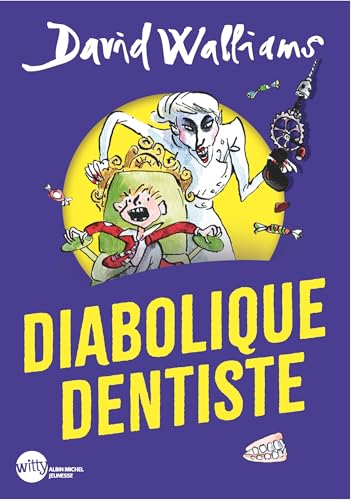 livre Diabolique dentiste (Edition 2025 Witty poche)