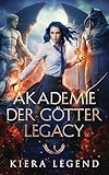 Die Akademie der Götter - Legacy Band 1