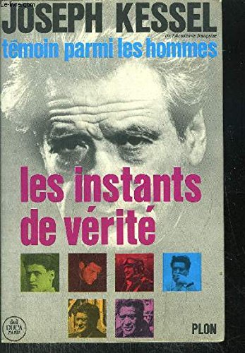 Reportages Volue 6, Les Instants De Vérité : 1956-1964 (Tallandier - 9782847346527) | Livres Hebdo