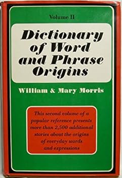 Hardcover Dictionary of Word and Phrase Origins, Vol. 2 Book