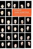 Fiasco by Imre Kertesz (2011-03-22) - Imre Kertesz