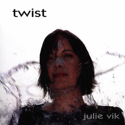 Twist [Audio CD] Vik, Julie
