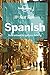 Lonely Planet Fast Talk Spanish 4 (Phrasebook)