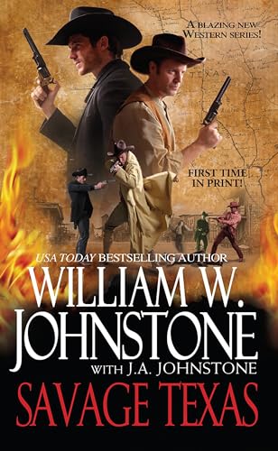 Savage Texas (With: William W. Johnstone)