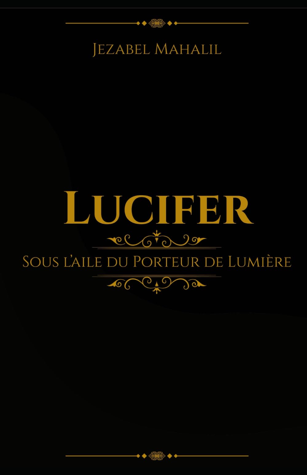 Lucifer: Sous l'aile du Porteur de Lumière
