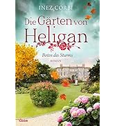 Die Gärten von Heligan - Boten des Sturms: Roman (Die verlorenen Gärten, Band 3)