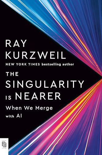 The Singularity Is Nearer: When We Merge with AI