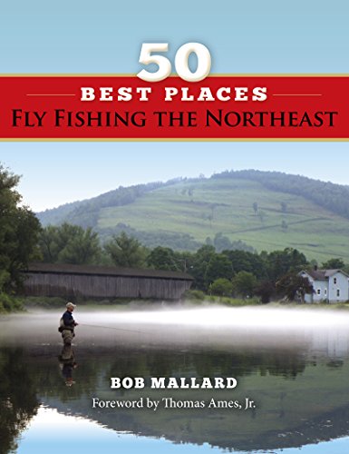 stonefly press ebook - 50 Best Places Fly Fishing the Northeast