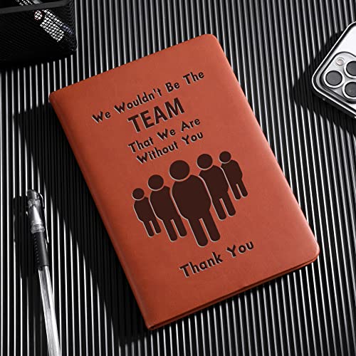 Image of Team Leader Gift Boss Notebook Gift Boss Appreciation Gifts We Wouldn't Be The Team That We Are Without You Thank You Team Coach Leader Employee Birthday Gifts (Be the Team)