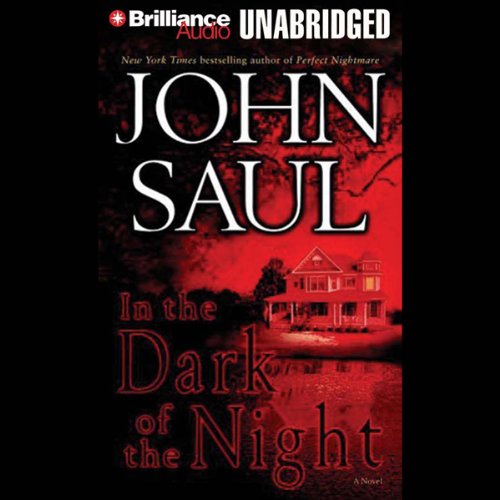 In the Dark of the Night Audiobook by John Saul In the Dark of the Night Audiobook by John Saul