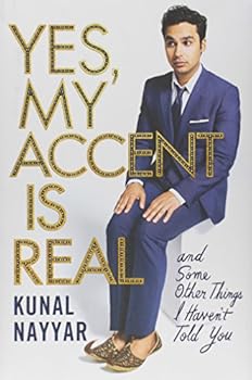 Hardcover Yes, My Accent Is Real - and Some Other Things I Haven't Told You Book