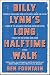 Billy Lynn's Long Halftime Walk: A Novel