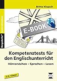 Kompetenztests für den Englischunterricht: Hörverstehen-Sprechen-Lesen (3. und 4. Klasse)