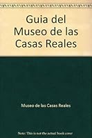 Guía del Museo de las Casas Reales 8440013027 Book Cover