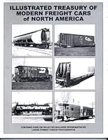 Illustrated Treasury of Modern Freight Cars of North America 0919295452 Book Cover