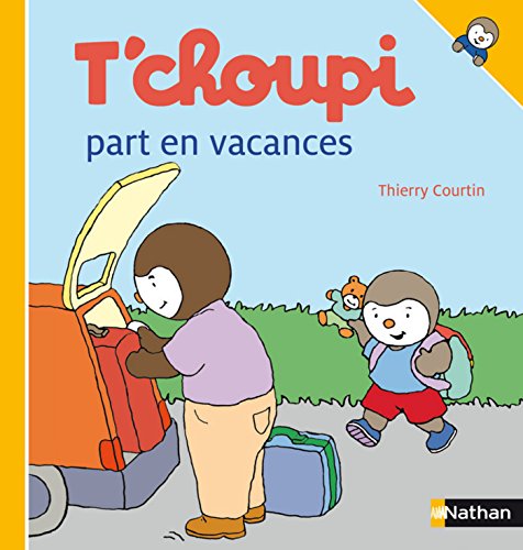 T'choupi part en vacances (French Edition)