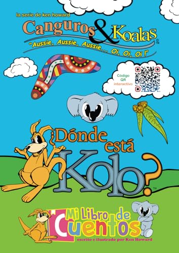 Canguros y Koalas: ¿Dónde está Kolo? Libro de cuentos