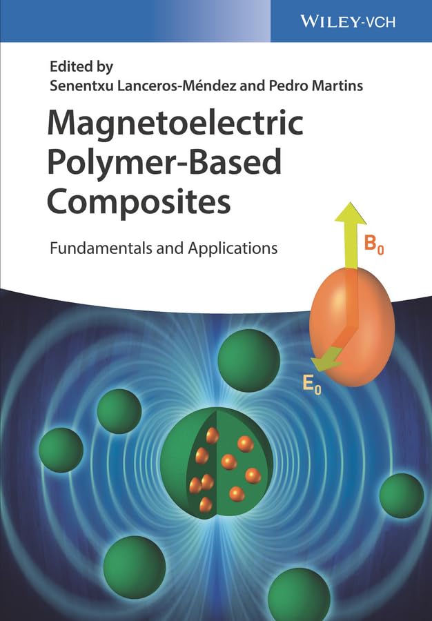 Amazon | Magnetoelectric Polymer-Based Composites: Fundamentals Amazon | Magnetoelectric Polymer-Based Composites: Fundamentals